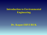 Introduction to Environmental Engineering Dr. Kagan