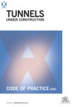Tunnels Under Construction: Code of Practice
