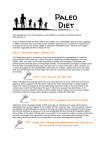 Part 1. The Paleo Diet – What is it? FACT: There was not one Paleo