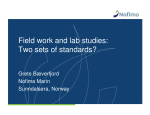 Field work and lab studies: Two sets of standards?