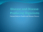 Disease and Disease-Producing Organisms Part 1