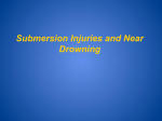 Submersion Injuries (Near Drowning)