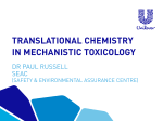 TRANSLATIONAL CHEMISTRY IN MECHANISTIC TOXICOLOGY