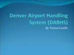 Denver Airport Handling System (DABHS)