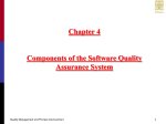 Pre-project SQA components Project Life Cycle SQA components