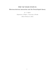 PHZ 7427 SOLID STATE II: Electron-electron interaction and the