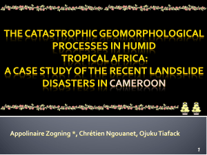 The catastrophic geomorphological processes in humid tropical