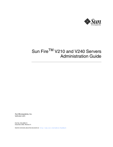 Sun Fire V210 and V240 Servers Administration Guide