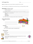 Cell Transport Notes Name: _______ Explore: What happens when