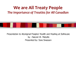 We are All Treaty People The Importance of Treaties for All Canadian