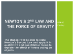 Newton*s 2nd Law and the Force of Gravity