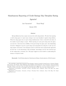 Simultaneous Reporting of Credit Ratings May Discipline Rating
