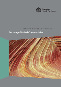 Exchange Traded Commodities - London Stock Exchange Group