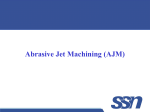 Abrasive Jet Machining (AJM)