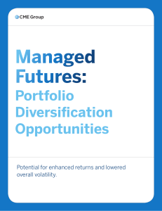 Managed Futures: Portfolio Diversification Opportunities