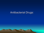 Antibacterial Drugs: