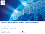 Payment and Settlement Systems – Changing Global Dynamics