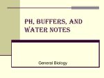 pH, Buffers, and Water Notes