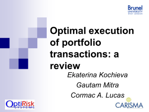 Optimal execution of portfolio transactions