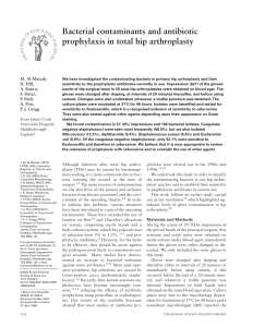 Bacterial contaminants and antibiotic prophylaxis in total hip
