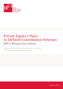 Private Equity`s Place in Defined Contribution Schemes