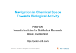 Navigation in Chemical Space Towards Biological Activity