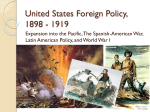 United States Foreign Policy, 1898 - 1919 - fchs