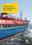 Global oil and gas transactions review 2015