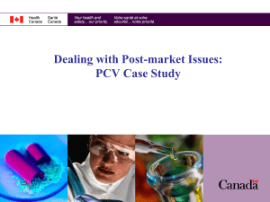 Dealing with Post-market Issues: PCV Case Study