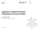 Application of High Performance Computing in Investment Banks