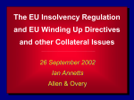 The EU Insolvency Regulation and EU Winding Up Directives and