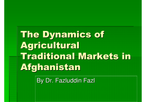 The Dynamics of Agricultural Traditional Markets in Afghanistan