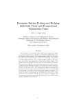 European Option Pricing and Hedging with both Fixed