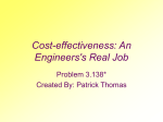 Cost-effectiveness: An Engineers`s Real Job