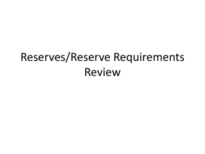 Reserves/Reserve Requirements Review