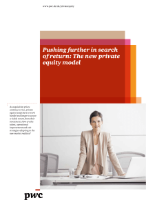 Pushing further in search of return: The new private equity model