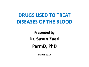 DRUGS USED TO TREAT DISEASES OF THE BLOOD