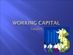 Working Capital Needs