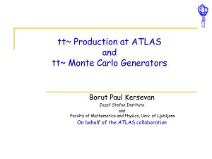 tt~ Production at ATLAS and tt~ Monte Carlo