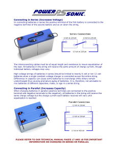 Connecting in Series (Increases Voltage) Connecting in Parallel