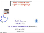 Radio Broadcasts from Superconducting strings
