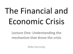 The Financial and Economic Crisis