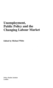 Unemployment, Public Policy and the Changing Labour Market