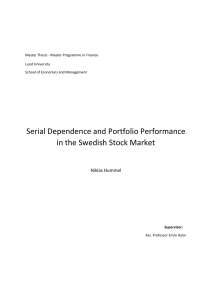 Serial Dependence and Portfolio Performance in the Swedish Stock