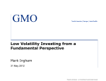 Presentation GMO Low Volatility Fundamentals
