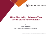 Give Charitably and Enhance Your Credit Union*s Bottom Line!