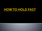 HOW TO HOLD FAST