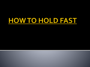 HOW TO HOLD FAST