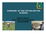 OVERVIEW OF THE COTTON SECTOR IN KENYA Anthony Muriithi