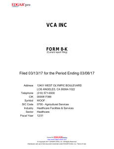 VCA INC FORM 8-K - VCA Investor Relations